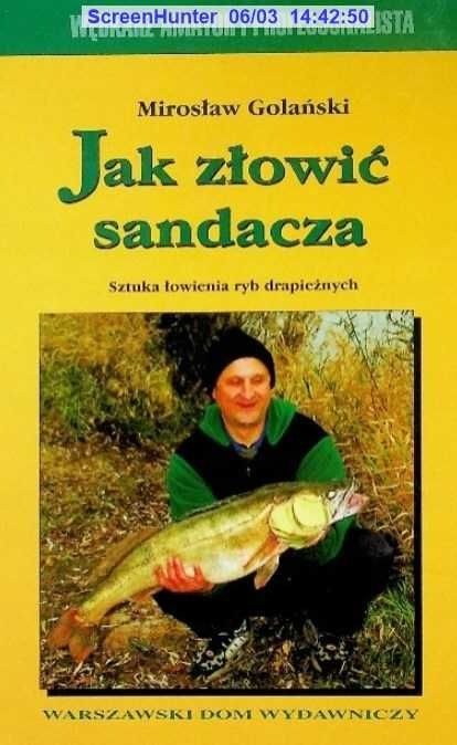 Jak złowić sandacza. Sztuka łowienia ryb drapieżnych