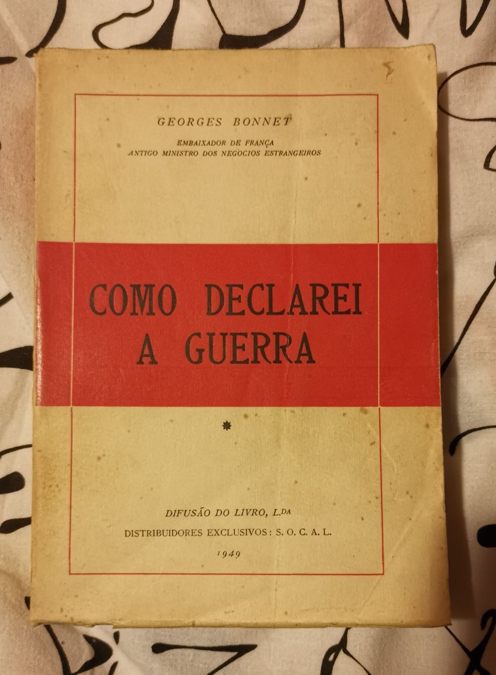 Como declarei a guerra, George Bonnet