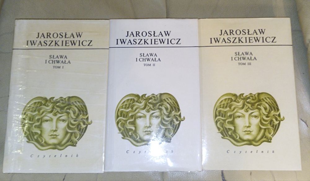 Sława i Chwała - Jarosław Iwaszkiewicz 3 tomy