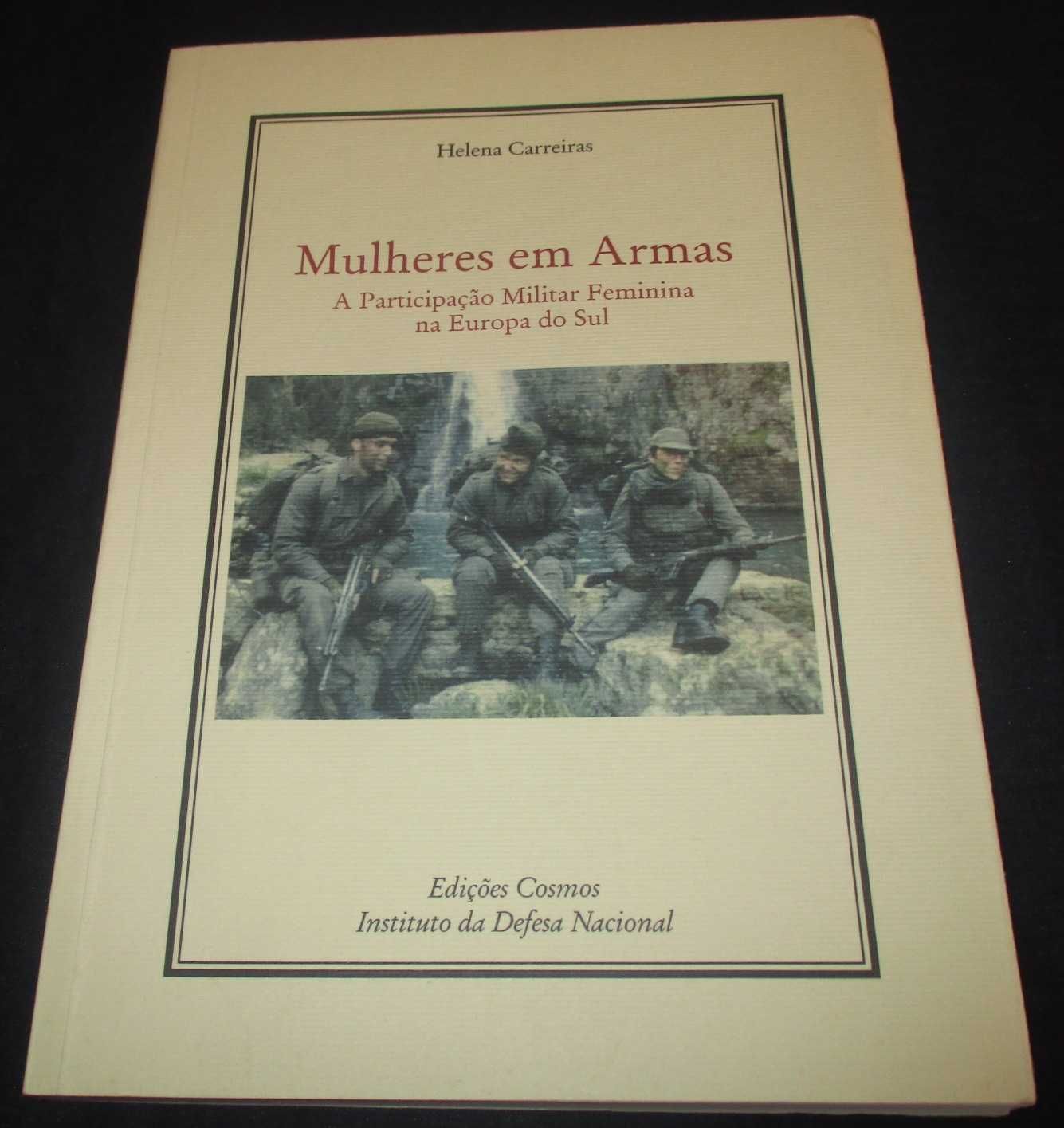 Livro Mulheres em Armas Participação militar feminina na Europa do Sul