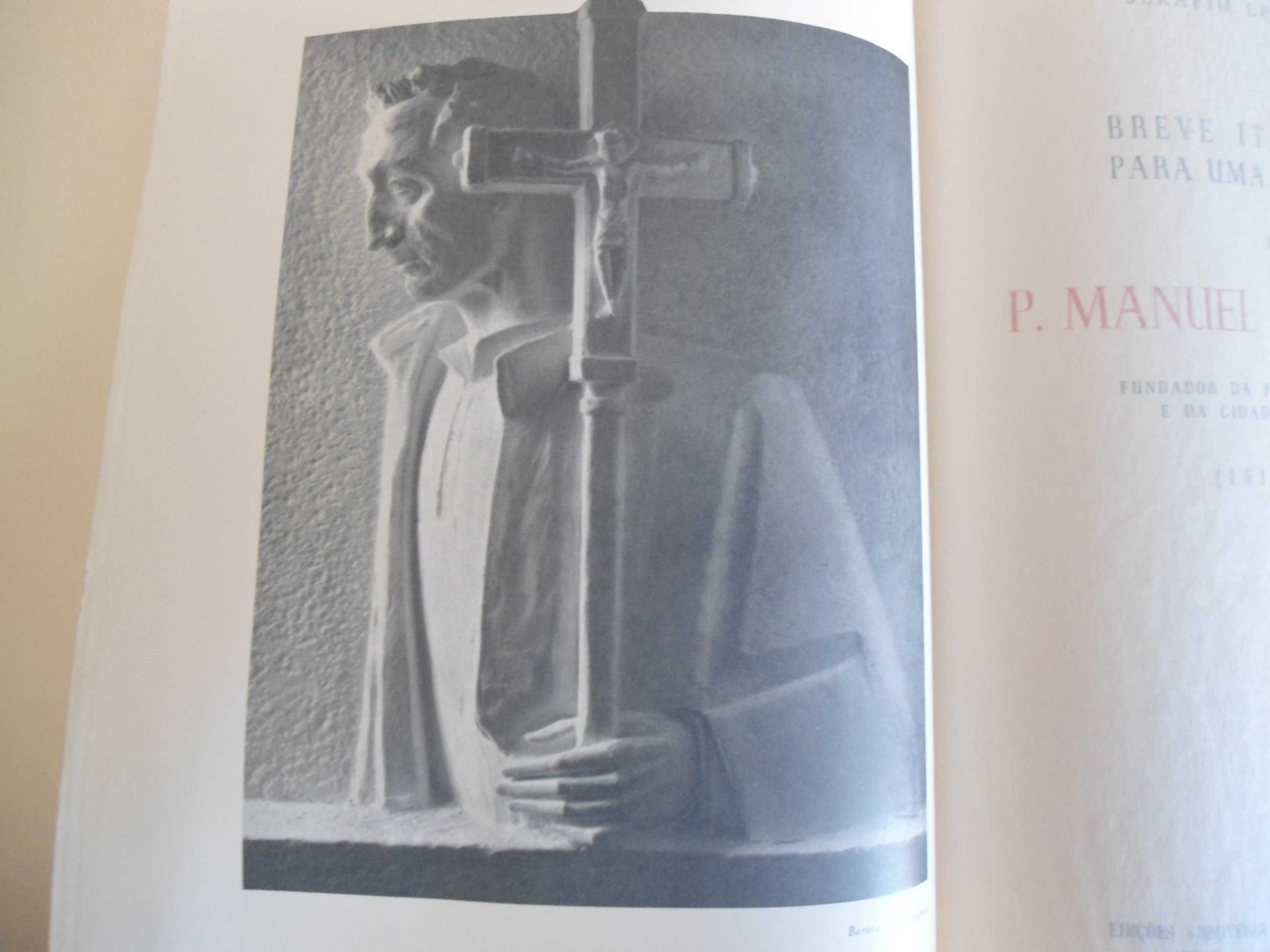 Breve Itinerário para uma biografia P. Manuel da Nóbrega-Serafim Leite