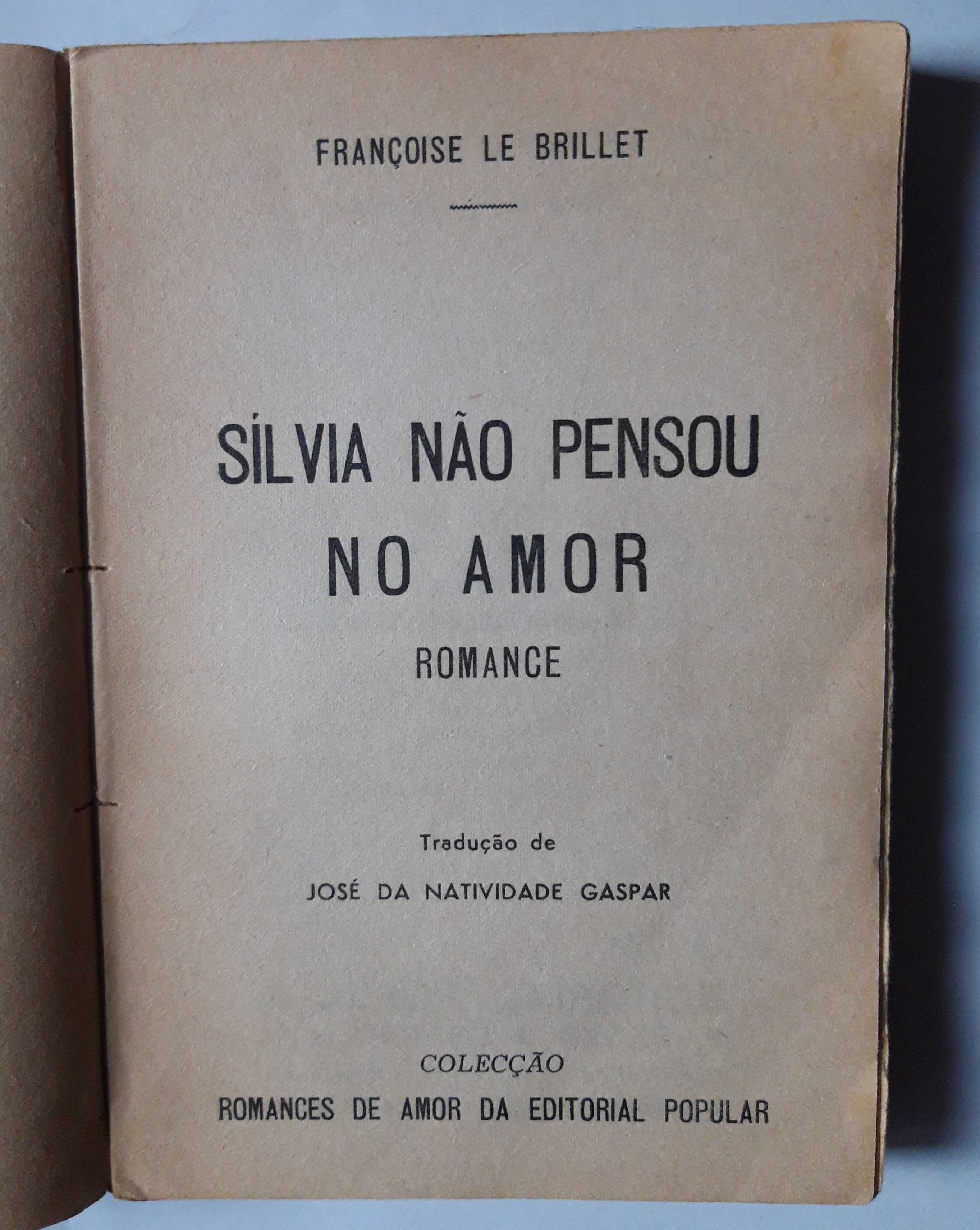 Livro- Ref CxC - Françoise Le Brillet - Sílvia Não Pensou no Amor