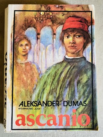 Aleksander Dumas - Ascanio