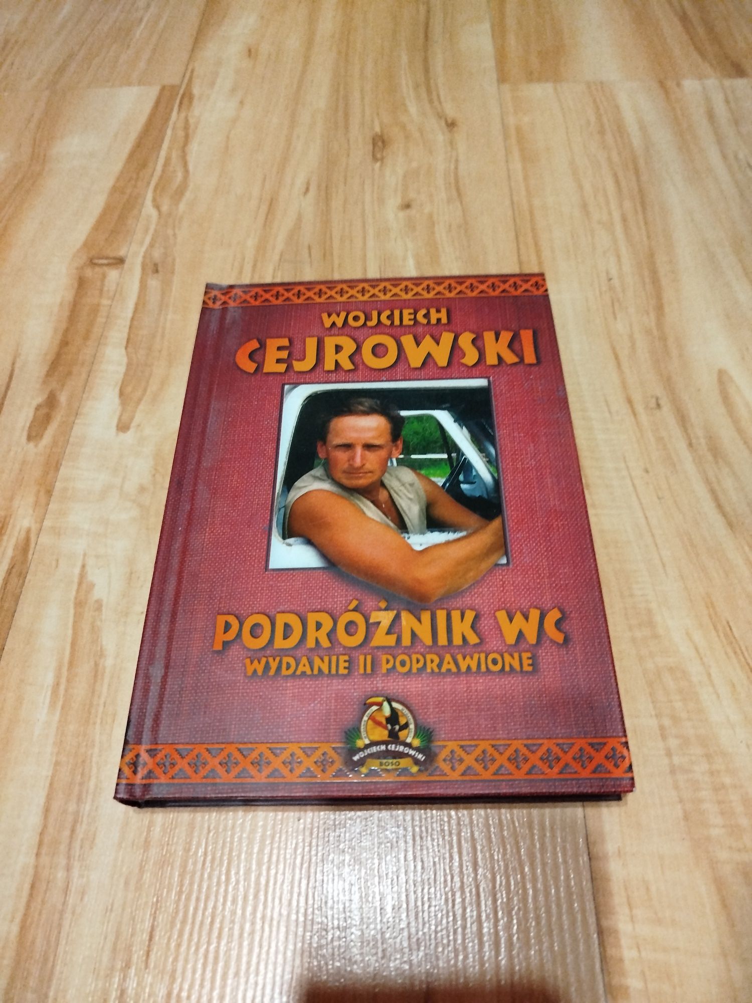 Wojciech Cejrowski - Podróżnik WC