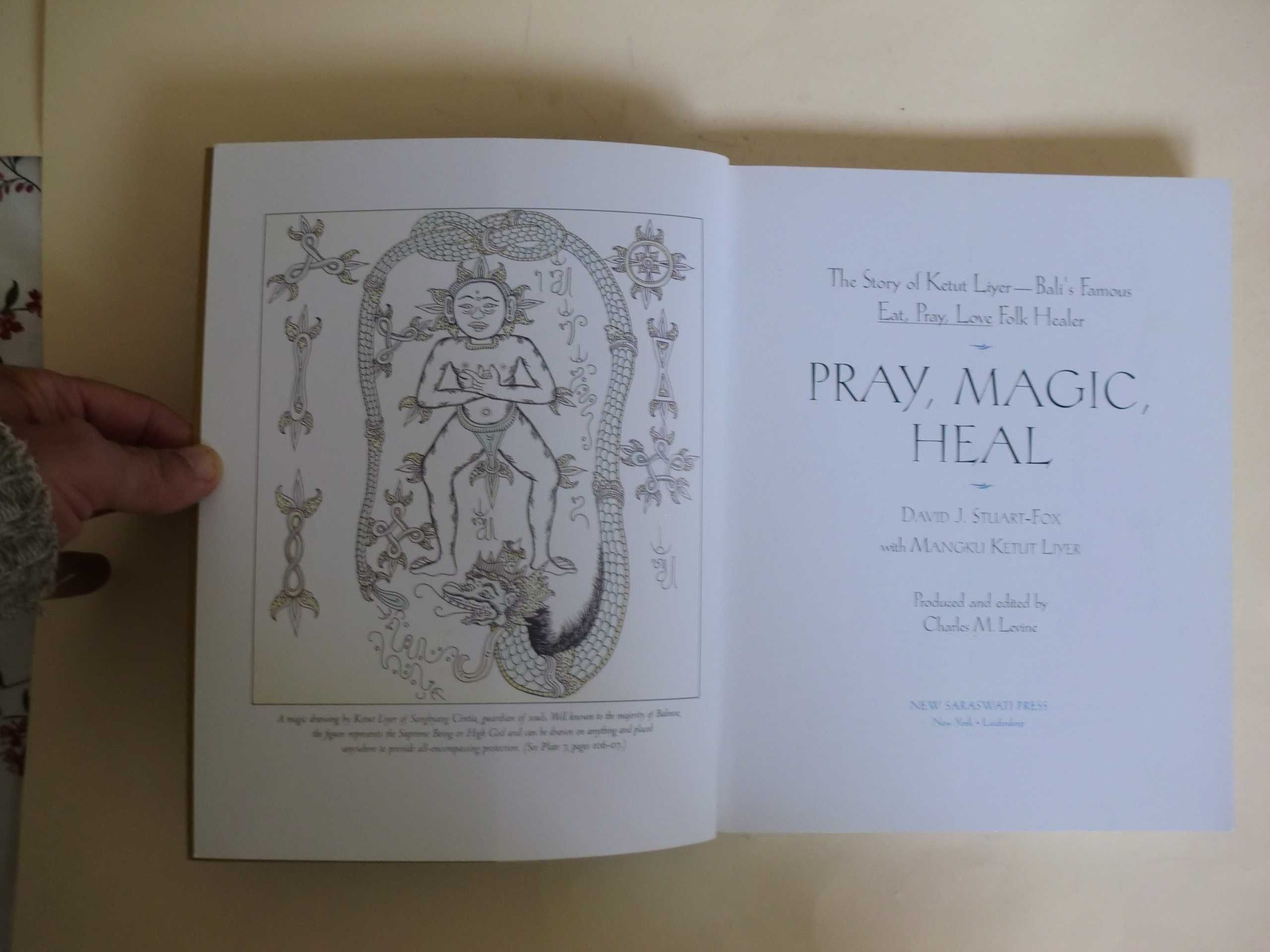 Pray, Magic, Heal: The Story  of KETUT LIYER
de David J. Stuart-Fox