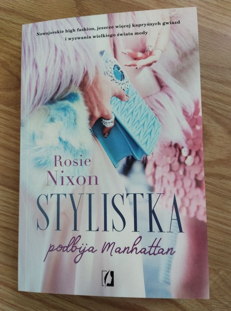 Rosie Nixon - "Stylistka podbija Manhattan"