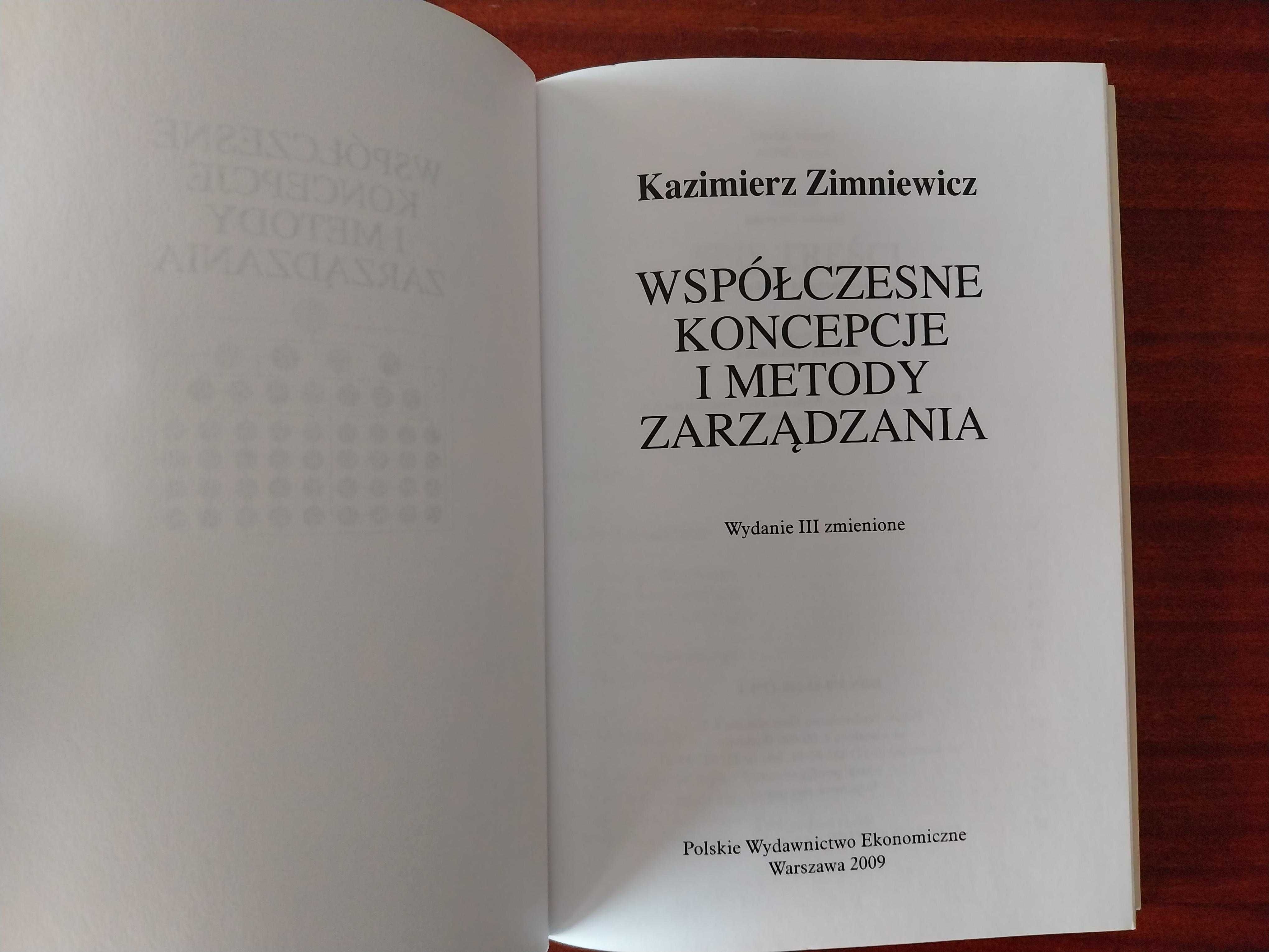 Kazimierz Zimniewicz - Współczesne koncepcje i metody zarządzania