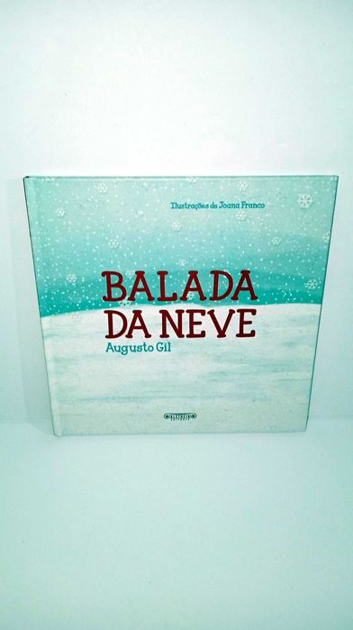 Balada da Neve - Augusto Gil