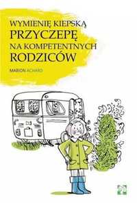 Wymienię kiepską przyczepę na kompetentnych.. - Marion Achard