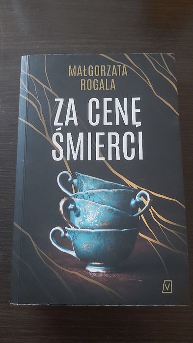 Malgorzata Rogala Za cenę śmierci