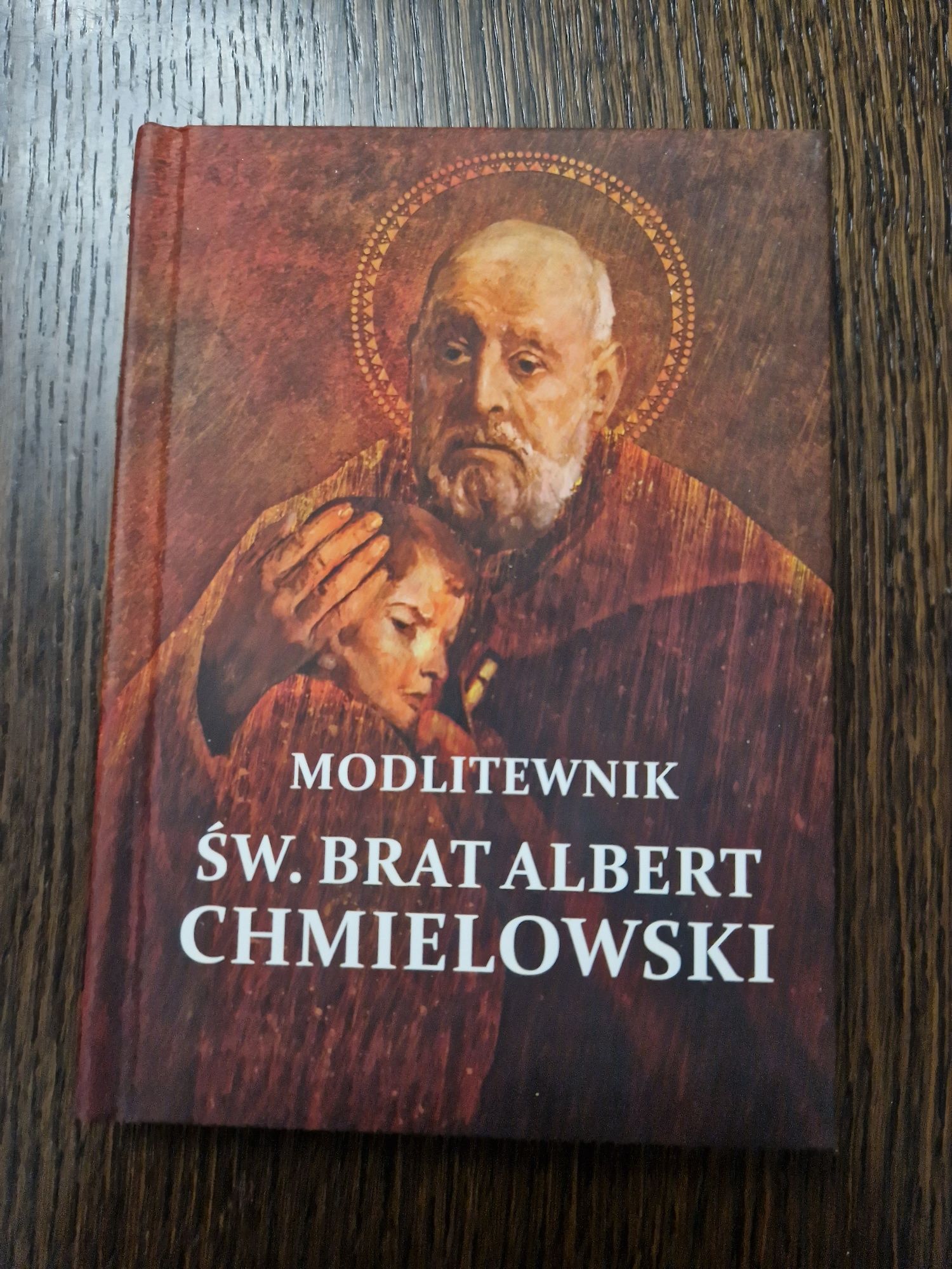 Modlitewnik św. brat Albert Chmielowski