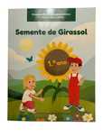 Semente de Girassol - EMRC - Educação Moral e Religiosa Católica 1 ano