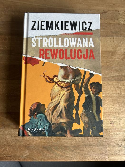 Strollowana Rewolucja. Ziemkiewicz