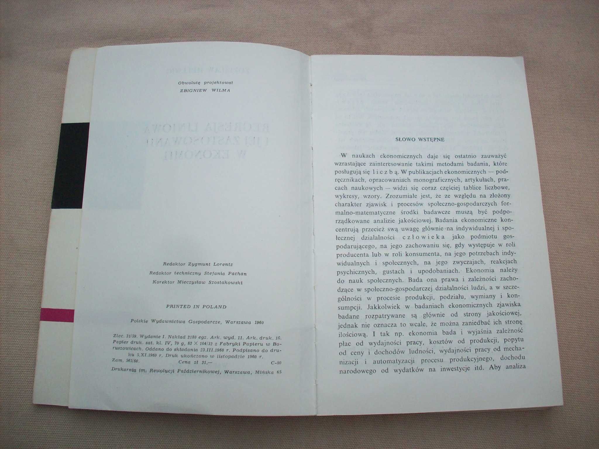 Regresja liniowa i jej zastosowanie w w ekonomii, Z.Hellwig, 1960.