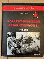 Pojazdy pancerne Armii Czerwonej1939-45 D. Porter świetna publikacja