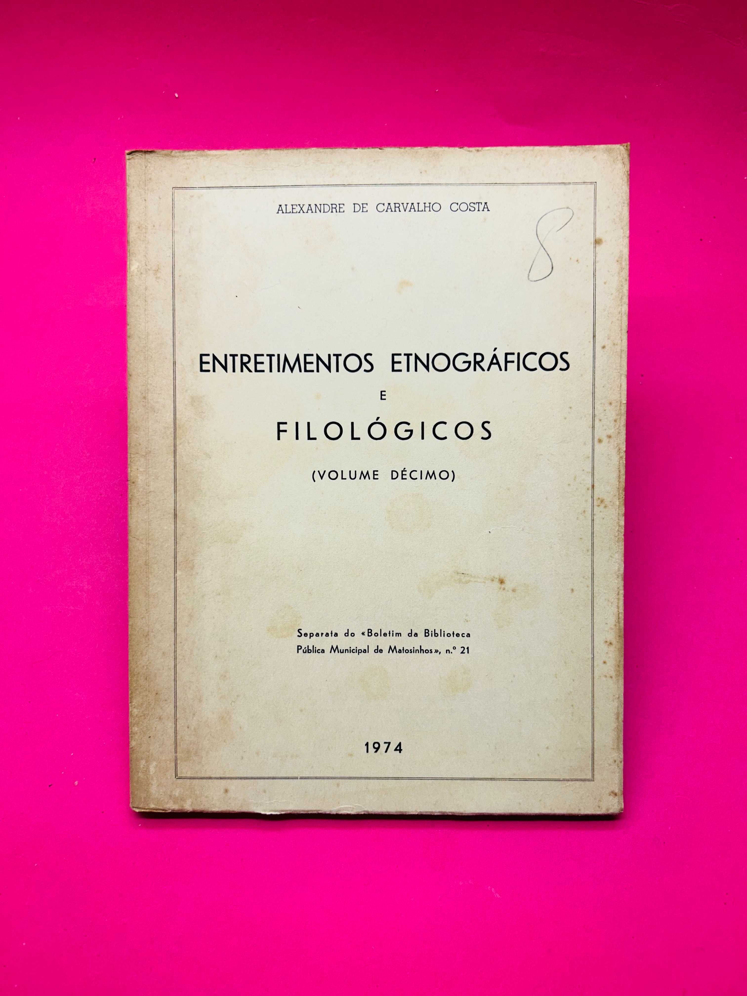 Entretenimentos Etnográficos E Filológicos (Volume Décimo)
