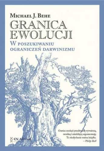 Granica ewolucji. W poszukiwaniu ograniczeń. TW - Michael J. Behe