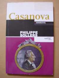 Casanova, o admirável de Philippe Sollers