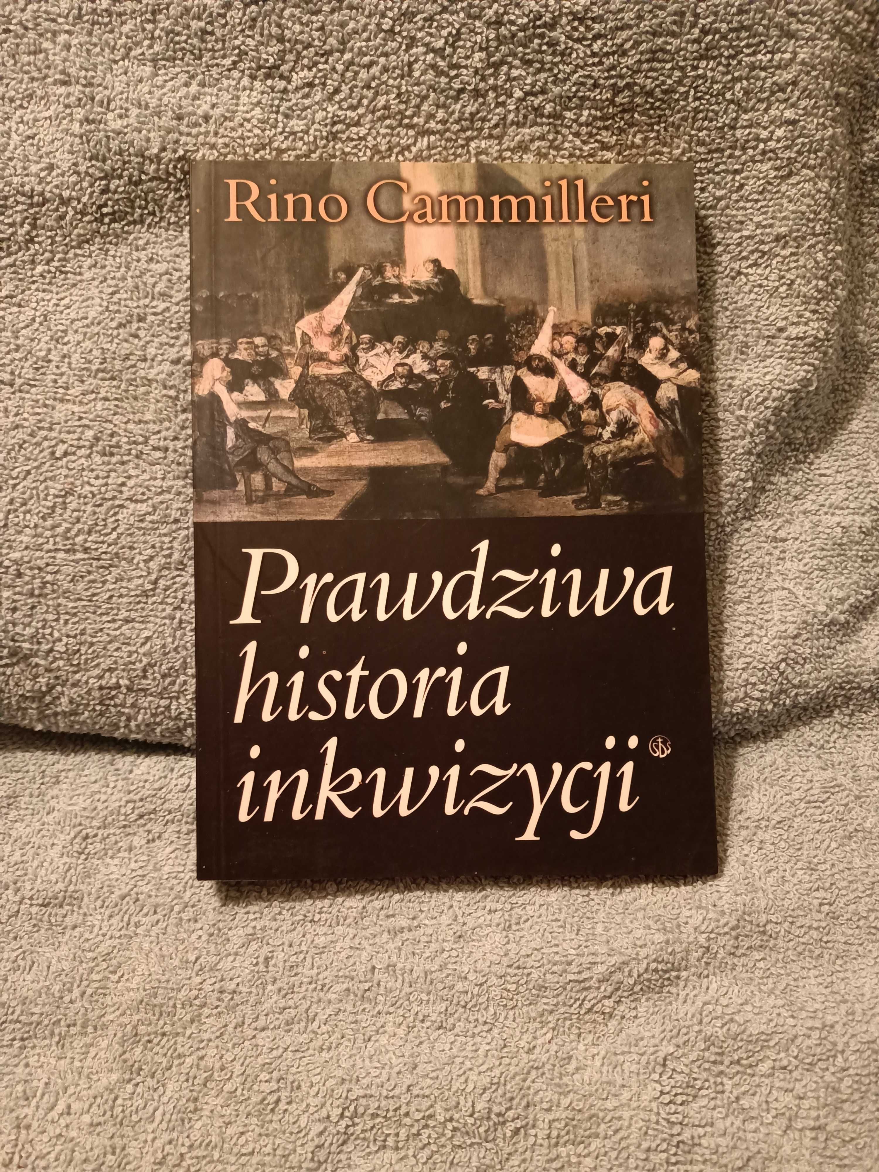 Prawdziwa historia inkwizycji - Cammilleri R.