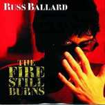 Russ Ballard – "The Fire Still Burns" CD