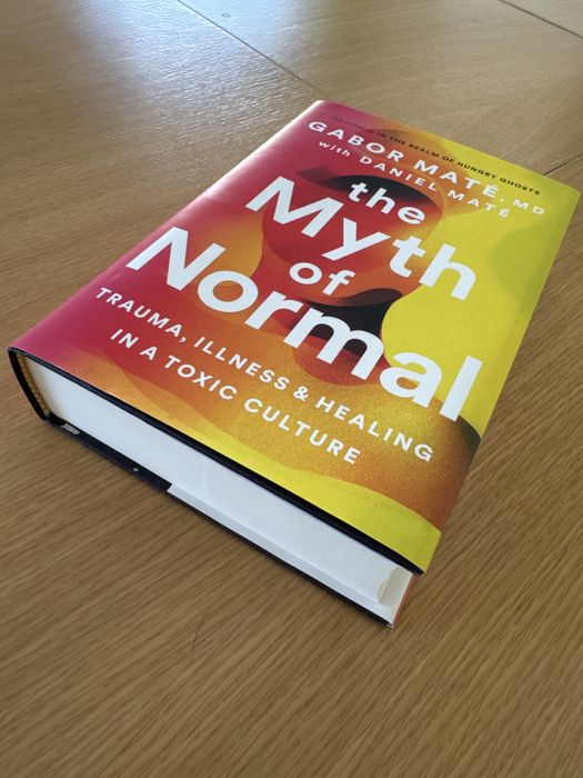 The myth of normal - Gabor Maté