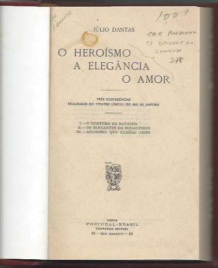 O Heroísmo | A Elegância | O Amor-Júlio Dantas
