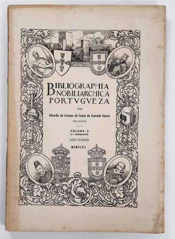 Bibliografia Nobiliarchica Portvgvesa, de Eduardo de Campos A. Soares