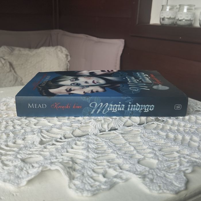 Magia indygo Kroniki Krwi Richelle Mead