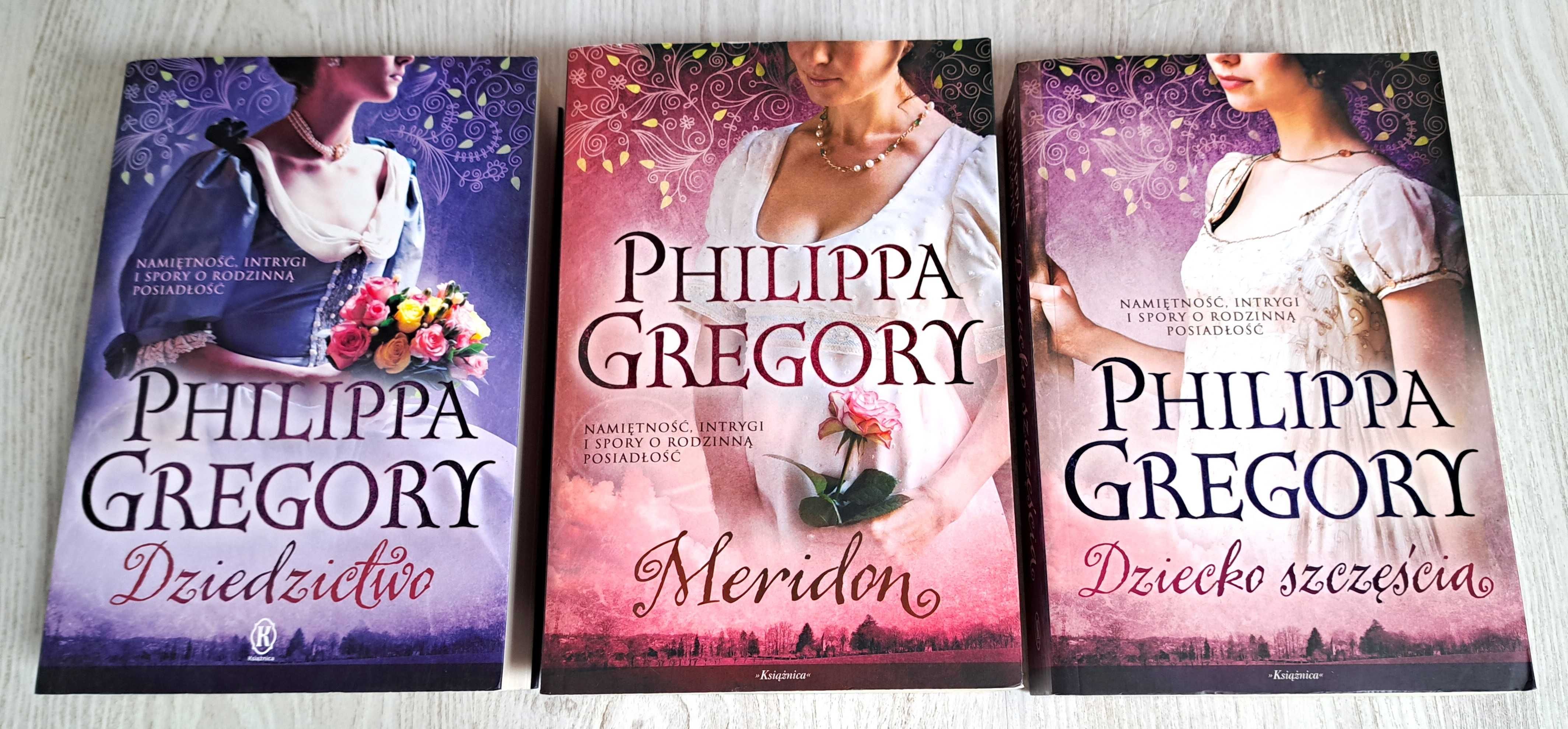 3x Philippa Gregory Dziedzictwo + Dziecko szczęścia + Meridon