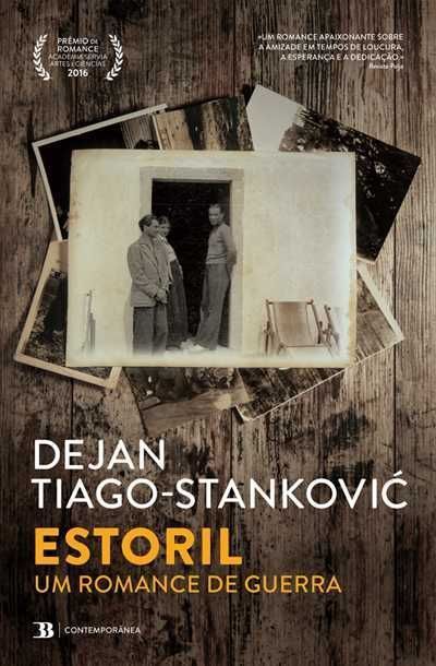 Estoril Um Romance de Guerra de Dejan Tiago-Stankovic [Portes Grátis]