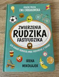 Książka Irena Mikołajek „Zwierzenia Rudzika Fastfudzika”