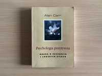 Alan Carr - Psychologia pozytywna. Nauka o szczęściu i ludzkich siłach