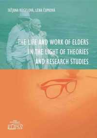 The Life and Work of Elders in The Light of. - Tatjana Bugelova, Lena