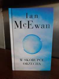 W skorupce orzecha Ian McEwan