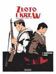 Złoto i krew T.3-4 Scream Comics Fabien Nury Rok wydania: 2019, oprawa