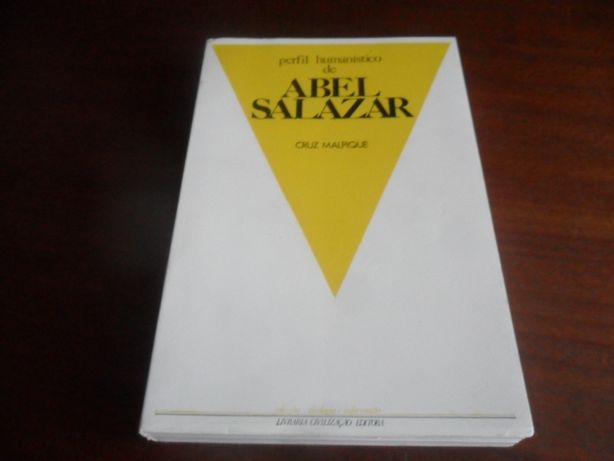 "Perfil Humanístico de Abel Salazar" de Cruz Malpique - 1ª Ed de 1977