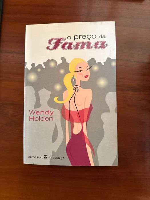 O preço da fama de Wendy Holden