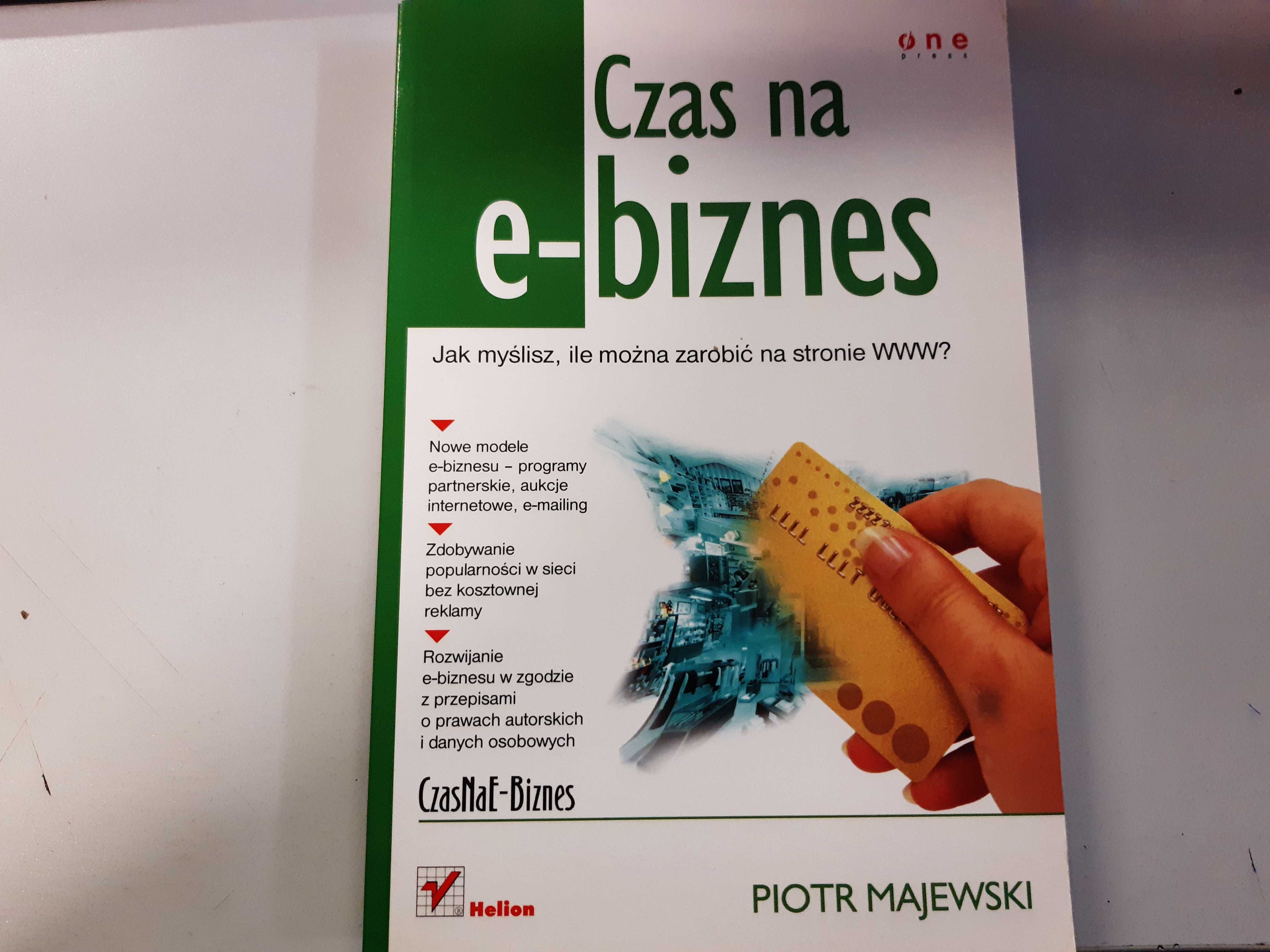 Czas na e-biznes. Piotr Majewski