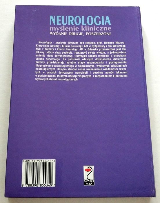 NEUROLOGIA myślenie kliniczne, wydanie poszerzone Mazur, Nyka, UNIKAT!