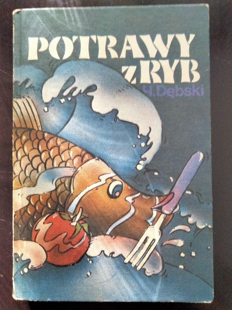 Henryk Dębski Potrawy z ryb . 1033 przepisy!