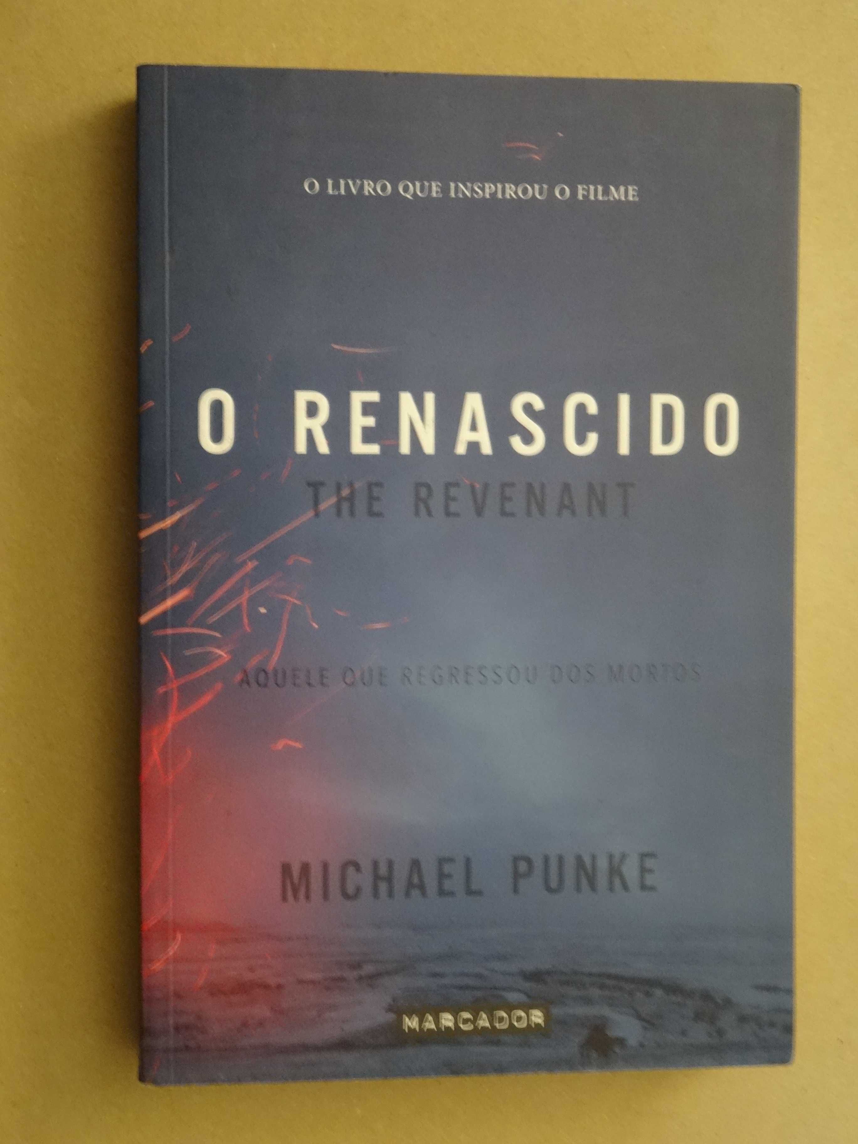 O Renascido de Michael Punke - 1ª Edição
