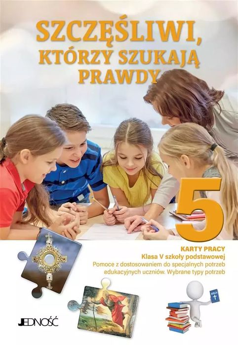 Religia SP 5 Szczęśliwi, którzy szukają... KP. Jedność