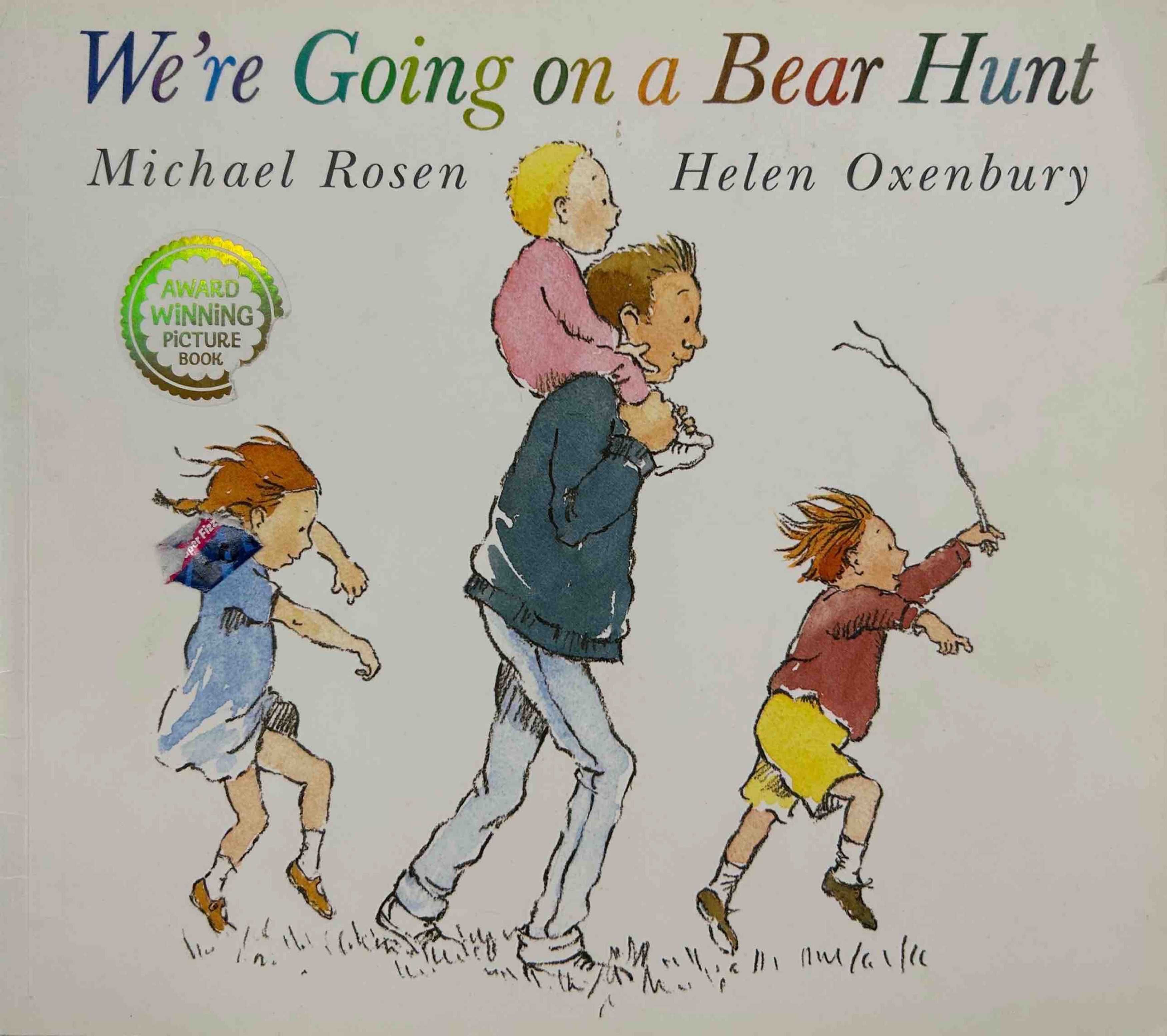 We' re Going on a Bear Hunt