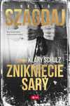 Zniknięcie Sary Kroniki Klary Schulz 75204A05502Ks