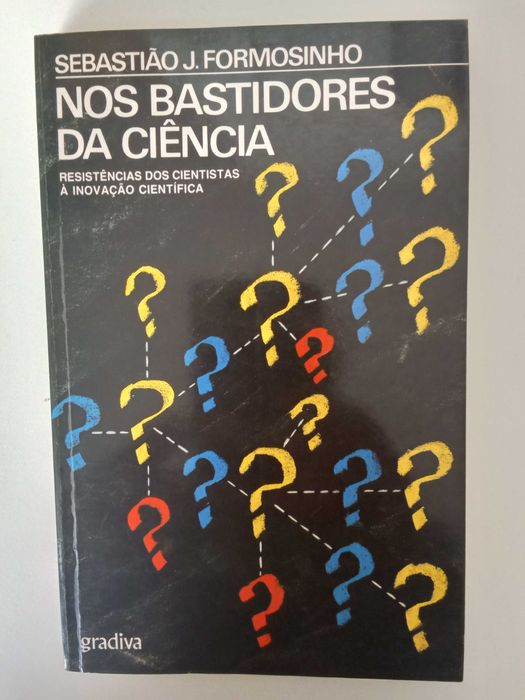 Nos bastidores da Ciência - Sebastião J. Formosinho