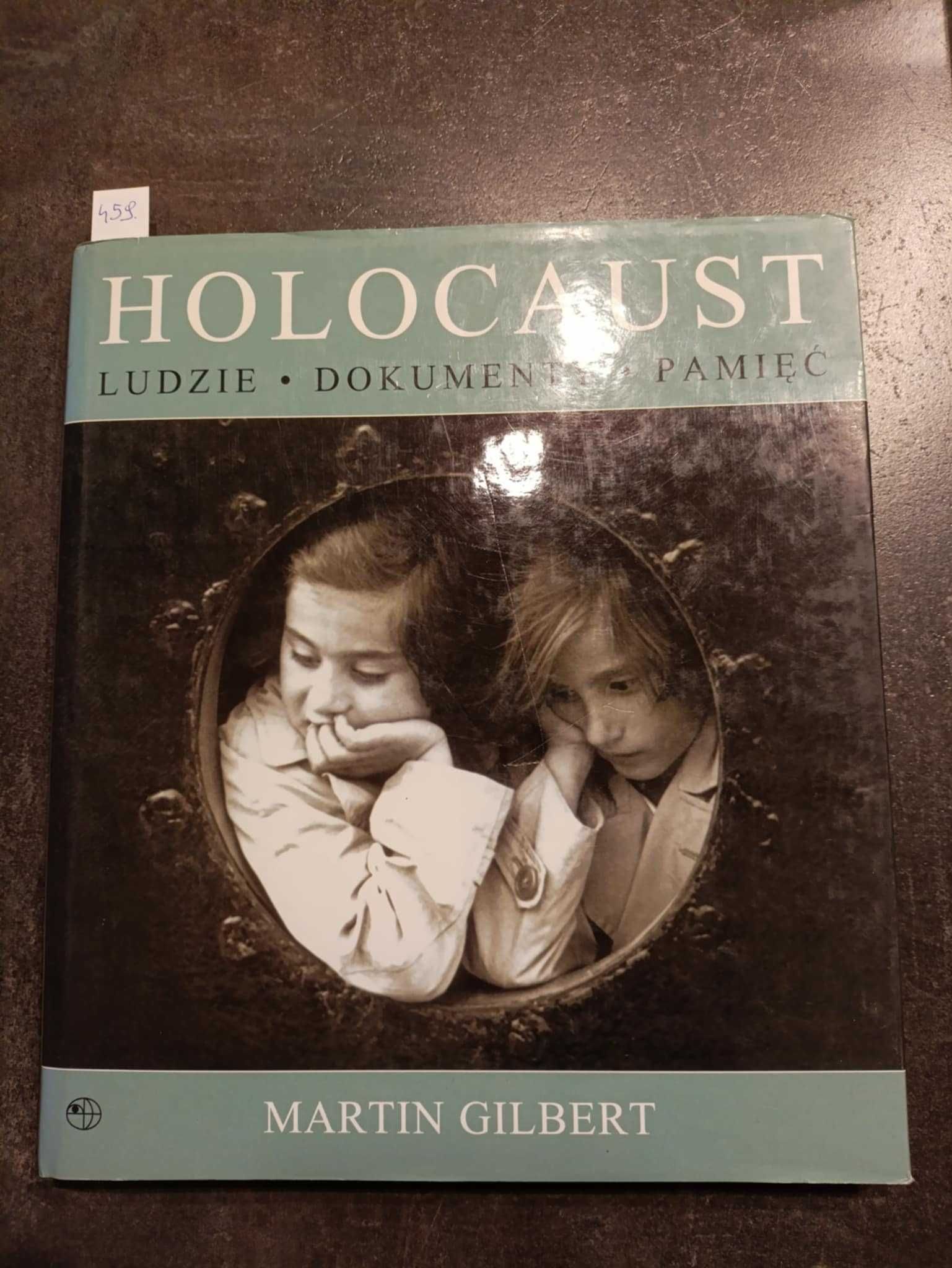 Holocaust ludzie dokumenty pamięć - Martin Gilbert