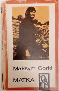 Matka, Maxym Gorki