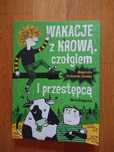 Wakacje z krową, czołgiem i przestępcą