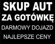 Skup Samochodów Fachowa obsługa Dobre ceny