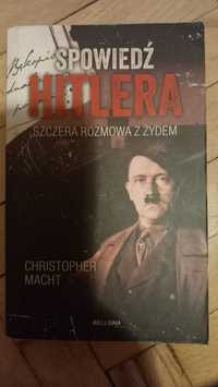 Spowiedź Hitlera. Szczera rozmowa z Żydem. Christopher Macht